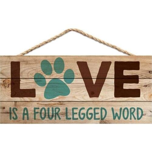 Love Is A Four Legged Word Pet Paw, Pet Dog Love Sign, Wall Art Sign, Wooden Sign 10X20cm