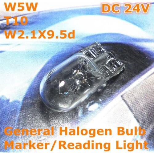 24V General Halogen Car Bulb W5W T10 W2.1X9.5d for Width Marker License Board Top Reading Light