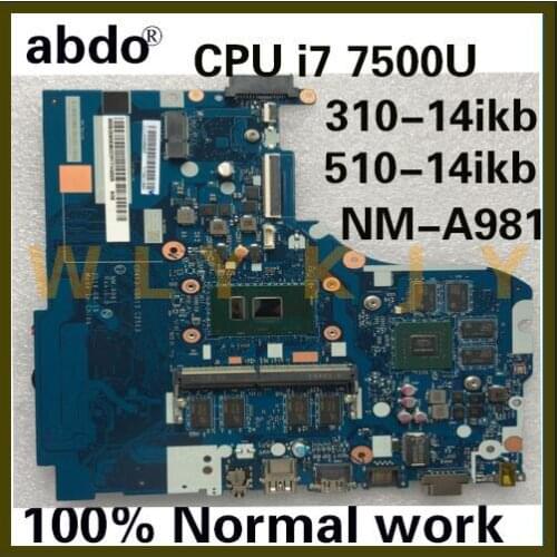 For Lenovo 310-14IKB 510-14IKB CG413 CG513 CZ513 NM-A981 notebook PC motherboard CPU I7 7500U 4G RAM gt920M 2G 100% Test OK