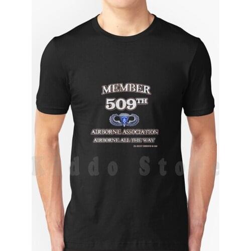 Member 509Th Airborne Assoc. T Shirt Print For Men Cotton New Cool Tee Member 509Th 509Th Airborne Ol Koot Designs Us Army