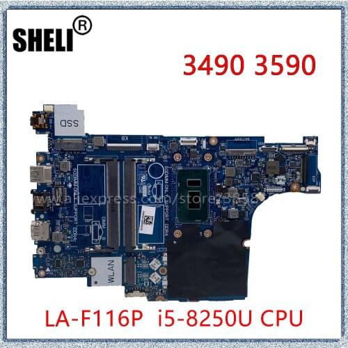 SHELI For DELL 3490 3590 Laptop Motherboard With I5-8250U CPU LA-F116P CN-08M4FC 08M4FC
