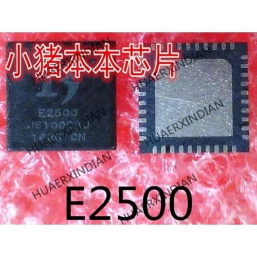Brand new original E2500 E25OO QFN40 High Quality