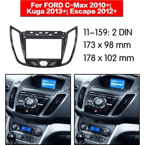 Car Radio frame Audio Fascia For FORD C-Max 2010+; Kuga 2013+; Escape 2012+ Car Stereo Radio Fascia Panel Installation Adapter