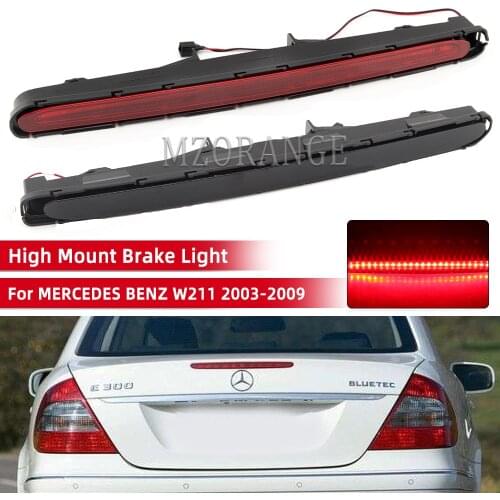MIZIAUTO Rear High Mount Brake Light For Mercedes-Benz W211 2003 2004 2005 2006 2007 2008 2009 Additional Tail Third Signal Lamp