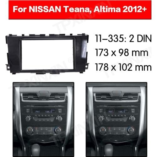 11-335 Car radio Frame Panel for NISSAN Teana, Altima 2012+ Radio Stereo Fascia Panel Frame Adaptor Fitting Kit 2DIN