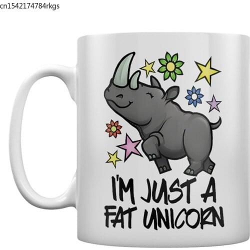 I'm Just A Fat Unicorn White Mug