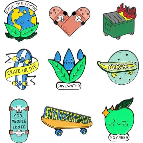 Skateboaroing cool people skate Enamel Brooch earth Apple Water drop leaf Green save Lapel Pin Burning trash can Badge