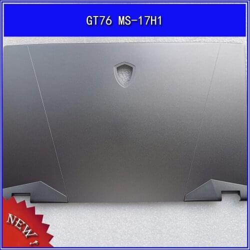 Laptop LCD Back Cover Top Case for MSI GT76 MS-17H1 A Shell