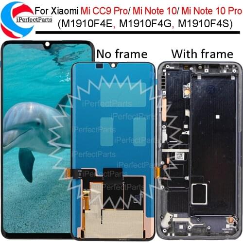 AMOLED Display For Xiaomi Mi Note 10 Pro LCD with Frame M1910F4G Touch Panel Screen Digitizer For Xiaomi Mi CC9 Pro LCD Pantalla