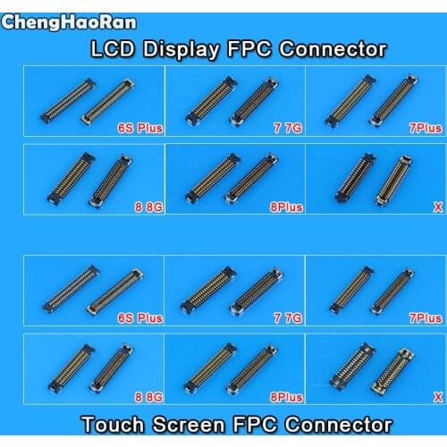 ChengHaoRan LCD Display/Touch Screen Digitizer FPC Connector Replacement for iPhone 6S 6SP 7 8 Plus X on Mainboard