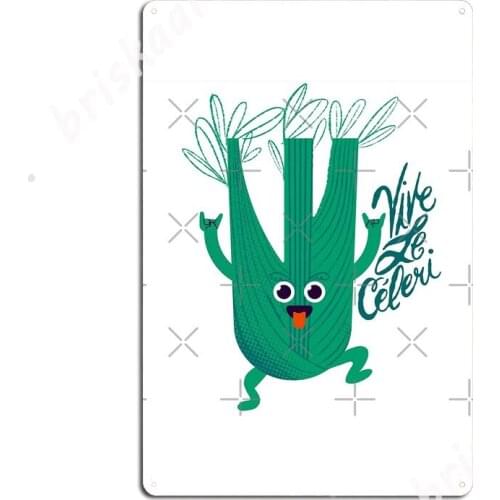 Vive Le Céleri! Metal Signs Cinema Garage Home Wall Decor Customize Tin sign Posters