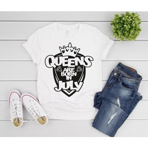 Queens are born in July Bday Gift Shirt Funny Letter Cotton Women Tshirt Short Sleeve Plus Size O Neck unisex Clothing Aesthetic