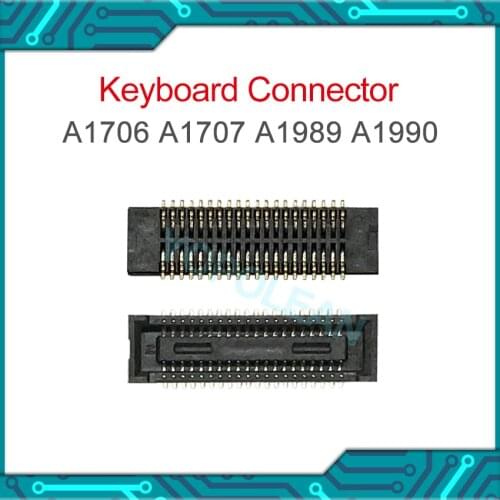 New FPC Connector For MackBook Pro Retina 13" 15" A1706 A1707 A1989 A1990 Keyboard Connector 40pins On Motherboard