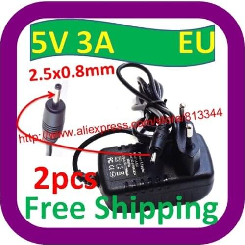 2 pcs Free Shipping Universal 2.5x0.8mm EU Plug Power AC Charger Adapter 5V 3A for Ampe A10 Tablet PC
