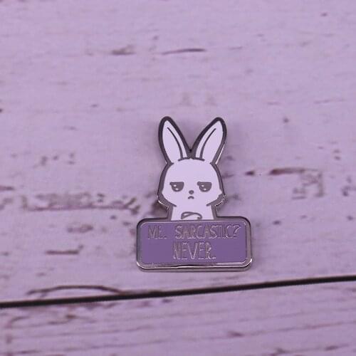 Never sarcastic rabbit brooch cute funny sarcasm gift sassy humor addition