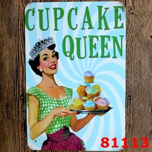 Cupcake queen vintage poster metal tin signs 20X30CM iron plate wall decor plaque club pub home bar shop cafe wall picture