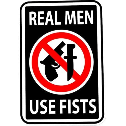 It Is Forbidden That Knives and Guns Are Real Men Use Fist Car Sticker PVC Personality Window Bumper Waterproof Exquisite Decal