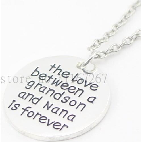 2016 new style"The love between a grandson and nana is forever " necklace Gift for Grandson and nana Jewelry
