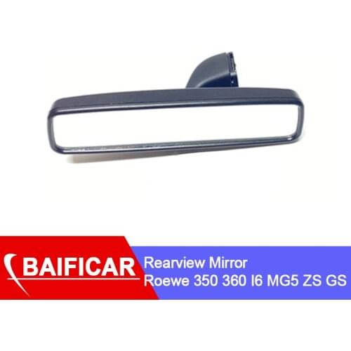 Baificar Brand New Interior Rearview Mirror Indoor For Roewe 360 350 RX5 I6 RX3 GS ZS GT MG5
