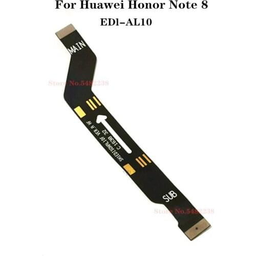 Original Mainboard Ribbon For Huawei Honor Note8 Note 8 EDl-AL10 USB Motherboard Connector main board Data transfer Flex cable