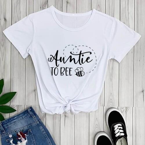 Auntie to Bee Shirt New Arrival Women Cotton Funny T Shirt Aunt Shirts Gift for Expecting Mothers Gift for Sister R507