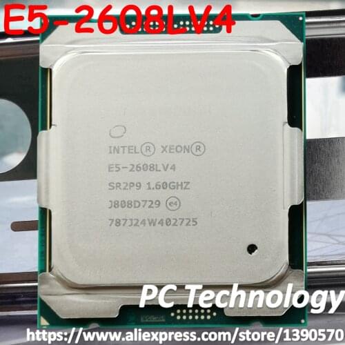 Original Intel Xeon processor E5 V4 E5-2608LV4 CPU E5 2608L V3 1.60GHZ LGA2011-3 20MB 8-Core free shipping E5-2608L V4 2608LV4