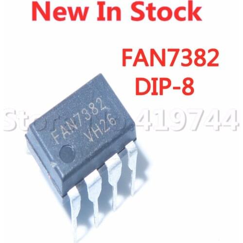 5PCS/LOT 100% Quality FAN7382 FAN7382N DIP-8 LCD power management chip In Stock New Original