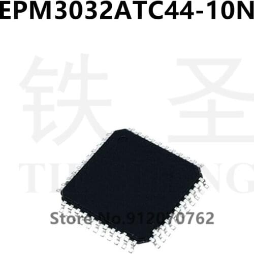 1PCS/LOT NEW EPM3032A EPM3032ATC44-10N Programmable Logic Device Family