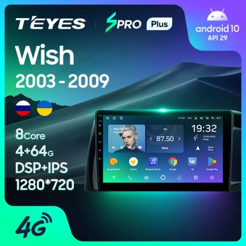TEYES SPRO Plus For Toyota Wish XE10 2003 - 2009 Right hand driver Car Radio Multimedia Video Player Navigation GPS Android 10 No 2din 2 din dvd