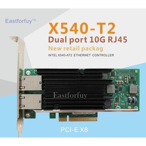 Eastforfuy Intel X540 Chipset PCIe x8 Dual Copper RJ45 10Gbps Port Ethernet Network Card Compatible With x540-t2