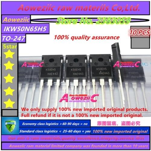 Aoweziic 2017+ 100% new imported original IKW50N65H5 K50EH5 TO-247 IGBT power pipe 50A 600V