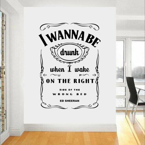 Ed Sheeran Song Quote "Drunk" Wall Decals Bar Restaurant Kitchen Wall Stickers Vinyl Removable Bar Decoration Wallpaper Z726