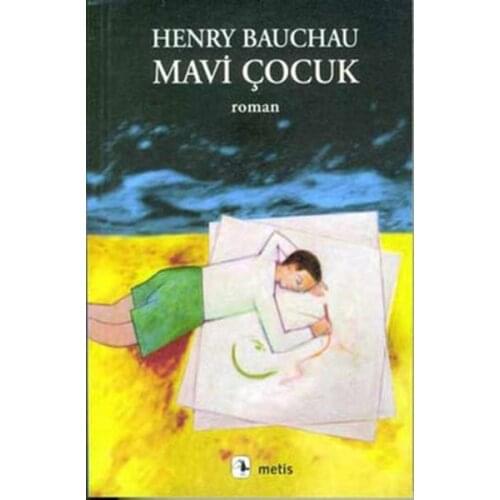 Blue Child Henry Bauchau Metis Publishing (TURKISH)