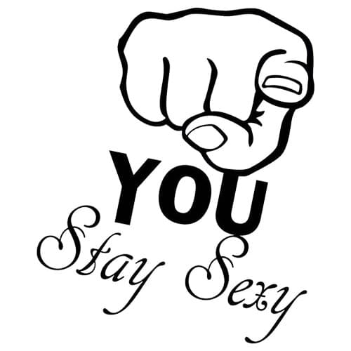 9.5*11.7CM Sexy Hot Women Girl Adult Pinup You Stay Sexy Reflective Vinyl Decals Laptop Suitcase Helmet Skateboard Sticker