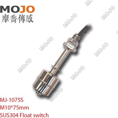 2020 MJ-1075S SUS304 material float sensor with 10mm diameter 75mm length 1A1: 10W 110V 0.5A