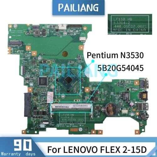 PAILIANG Laptop motherboard For LENOVO FLEX 2-15D Pentium N3530 Mainboard 5B20G54045 13314-2 SR1W2 DDR3 tesed