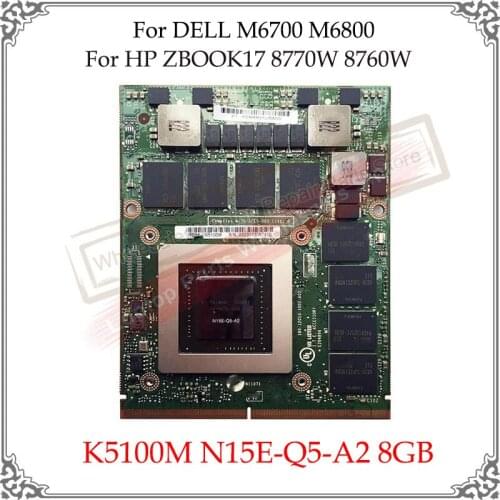 Original K5100M Graphics GPU Card N15E-Q5-A2 8GB For HP ZBOOK17 8770W 8760W For DELL M6700 M6800 K5100 With X-Bracket Video Card