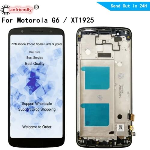 5.7" LCD For Motorola Moto G6 XT1925 Lcd Screen Display+Touch panel Glass Digitizer module with frame Assembly For Moto G6 lcd