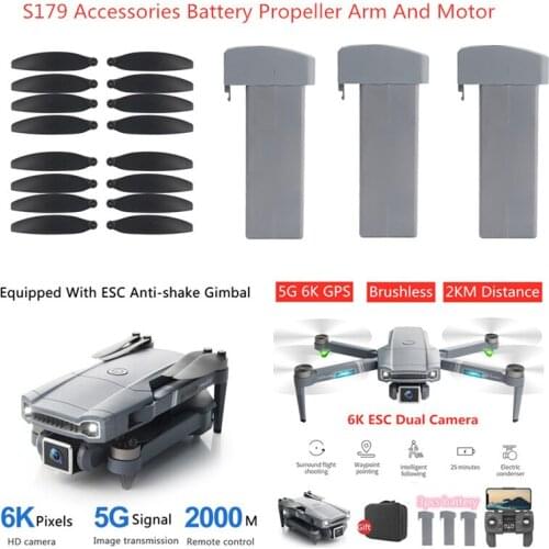 S179 5G 6K GPS Brushless WIFI FPV RC Drone Spare Part 7.4V 1200MAH Battery/Propeller/USB Line/Arm S179 S-179 Accessories