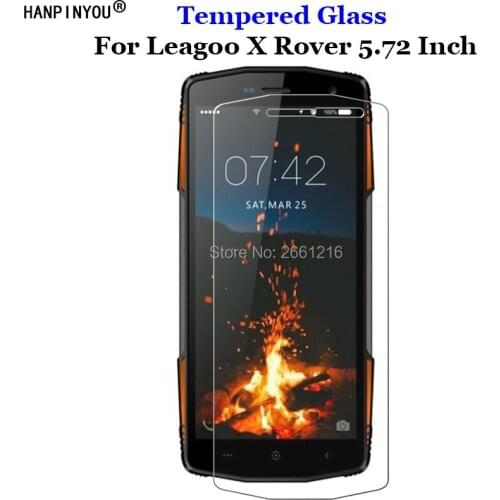 For Leagoo XRover 5.72" Tempered Glass film 9H 2.5D Phone Premium Screen Protector Film For Leagoo X Rover X-rover