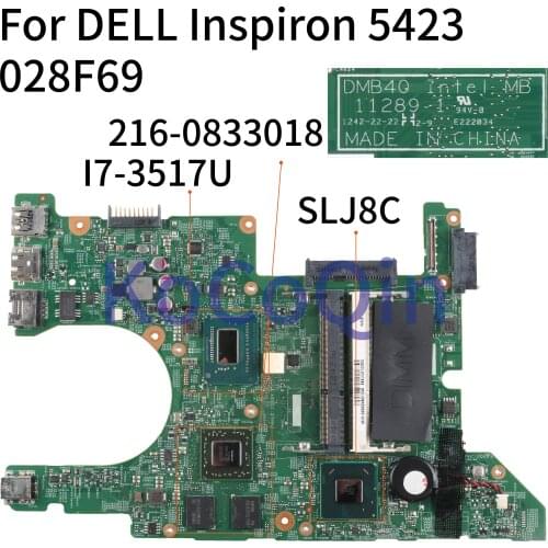 KoCoQin Laptop motherboard For DELL Inspiron 14Z 5423 I7-3517U Mainboard CN-028F69 028F69 11289-1 SR0N6 216-0833018 SLJ8C
