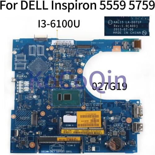 KoCoQin Laptop motherboard For DELL Inspiron 5559 5759 Core I3-6100U Mainboard CN-027G19 027G19 AAL15 LA-D071P SR2EU