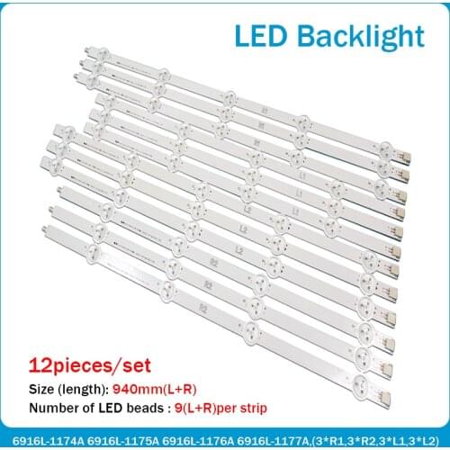 1set=12 Pieces/lot new 47"LED strip 6916L-1174A 6916L-1175A 6916L-1176A 6916L-1177A,(3*R1,3*R2,3*L1,3*L2)