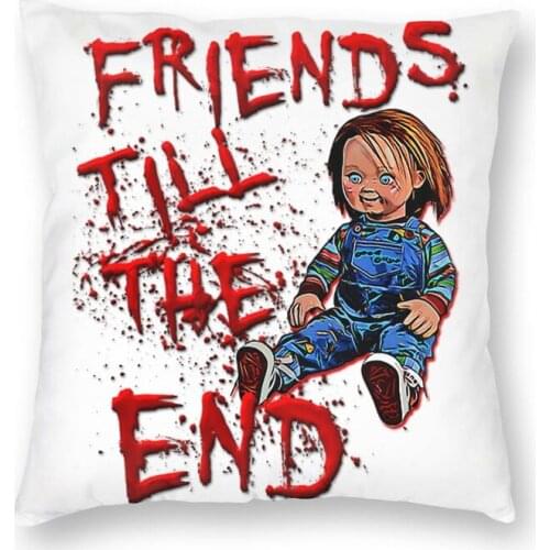 Cool Friends Till The End Chucky Doll Square Throw Pillow Case Home Decorative 3D Double Side Printed Cushion Cover for Car