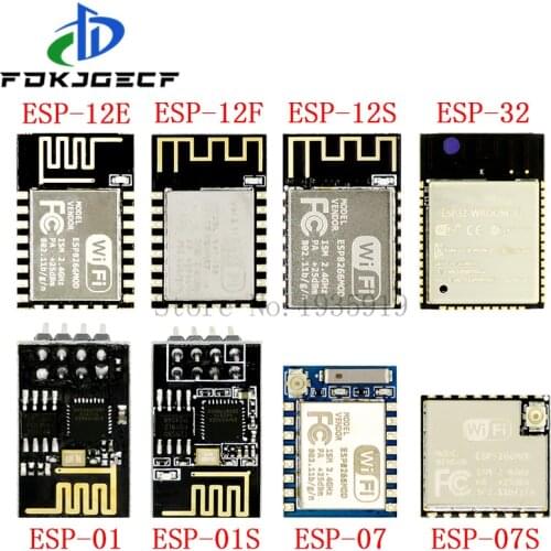 ESP8266 ESP-01 ESP-01S ESP-07 ESP-12E ESP-12F ESP-12S ESP-WROOM-32 remote serial Port WIFI wireless module wireless transceiver