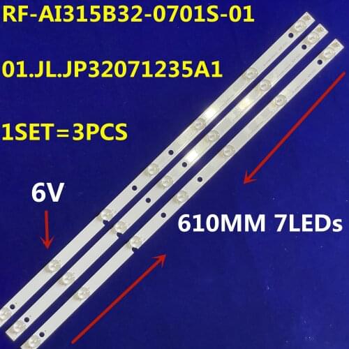 1Set=3PCS 610mm LED Backlight strip 7lamp RF-AI315B32-0701S-01 01.JL.JP32071235A1 E32D7212 E243951 For LED32C560 LED32C360