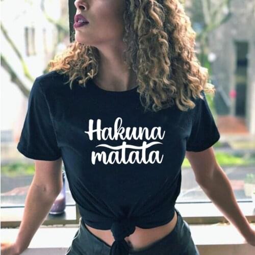 Fashion Hakuna Matata Letter Print T Shirt Women Tops Summer Short Sleeve Harajuku Shirt Tee Shirt Femme Casual T Shirt Femme