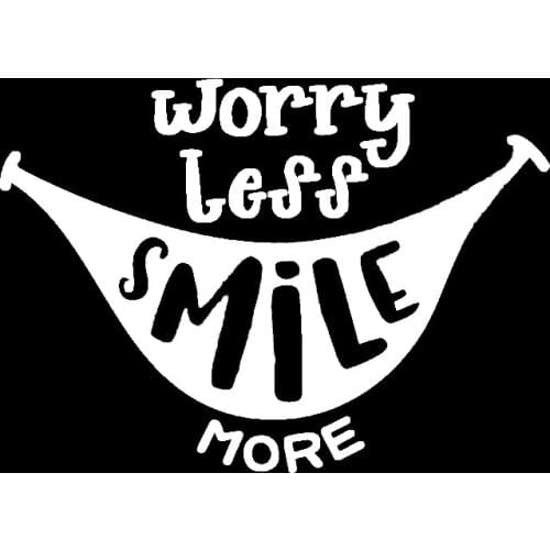 Worry Less Smile More Car Window Decal Sticker Car Truck Laptop Cute Smile Fun Auto Parts Cover Scratched Waterproof PVC