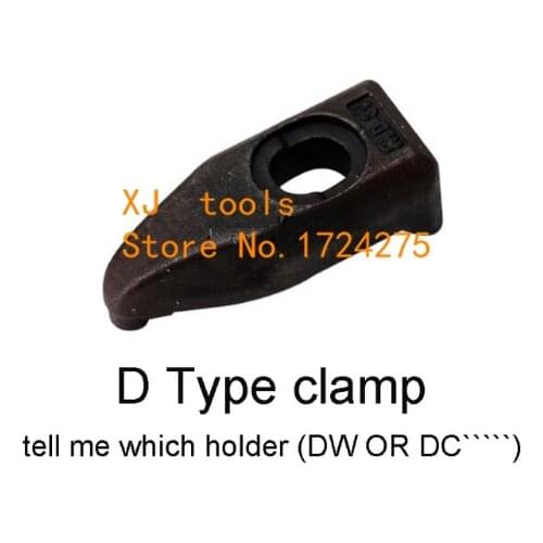 10pcs D type clamp High hardness NC Arbor accessories plate please tell me your use for which holder (DDJ OR DW OR DC ``````)
