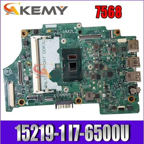 Akemy 15219-1 I7-6500U FOR Dell Inspiron 7568 Motherboard CN-0FX71J FX71J PWB V90VN Mainboard100% Tested